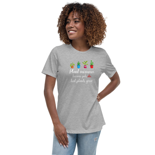 Cool Plant Momma: Women's Ultra-Comfort Tee