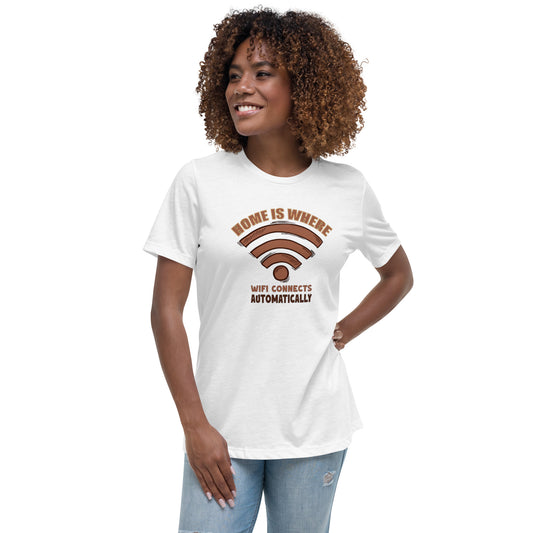 Home is Where the WiFi Is: Women's Relaxed Comfort Tee